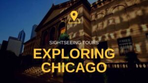 Chicago Sightseeing Tours